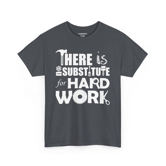 Labor Day Tee No Substitute for Hard Work POD Shirt - Dark